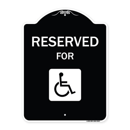 Signmission Designer Series-Graphic Handicapped Reserved Black & White, 24" x 18", BW-1824-9837 A-DES-BW-1824-9837
